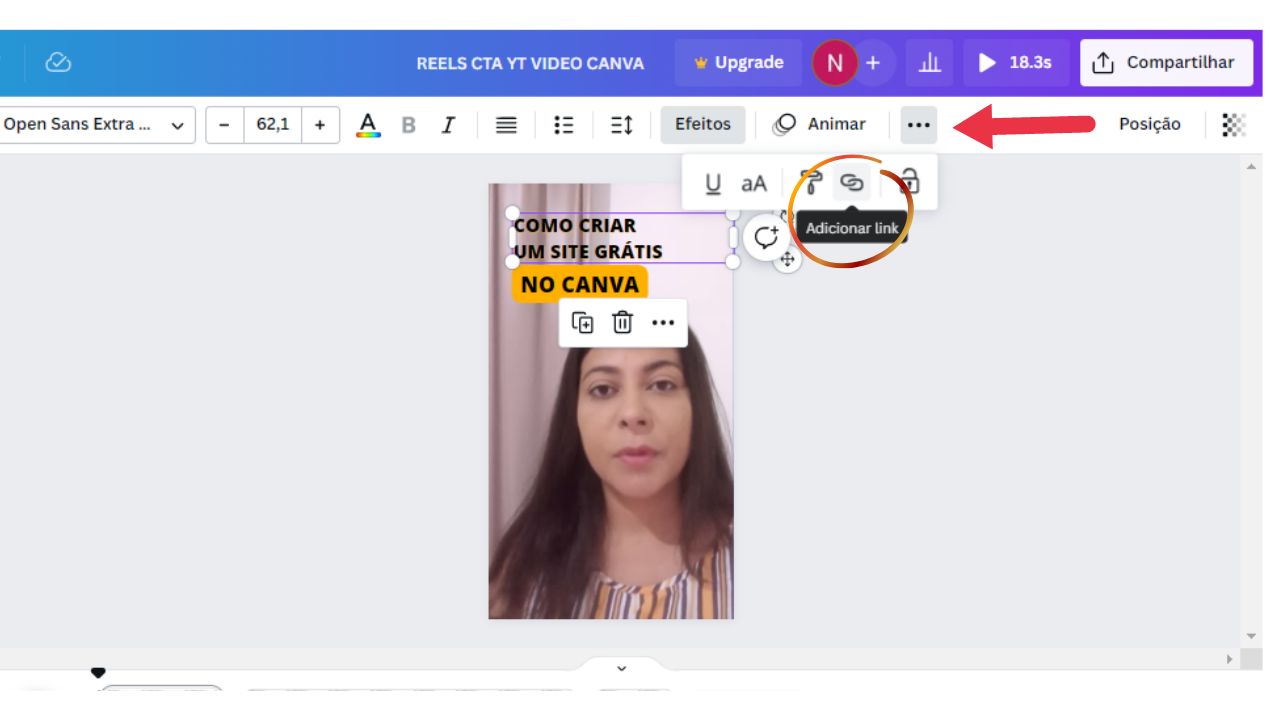 Print da tela do Canva, mostrando como acessar o ícone que utilizamos para inserir links.
Na imagem vemos foto de uma mulher de cabelo longo e blusa listrada.
Está escrito: Como criar um site Canva Grátis